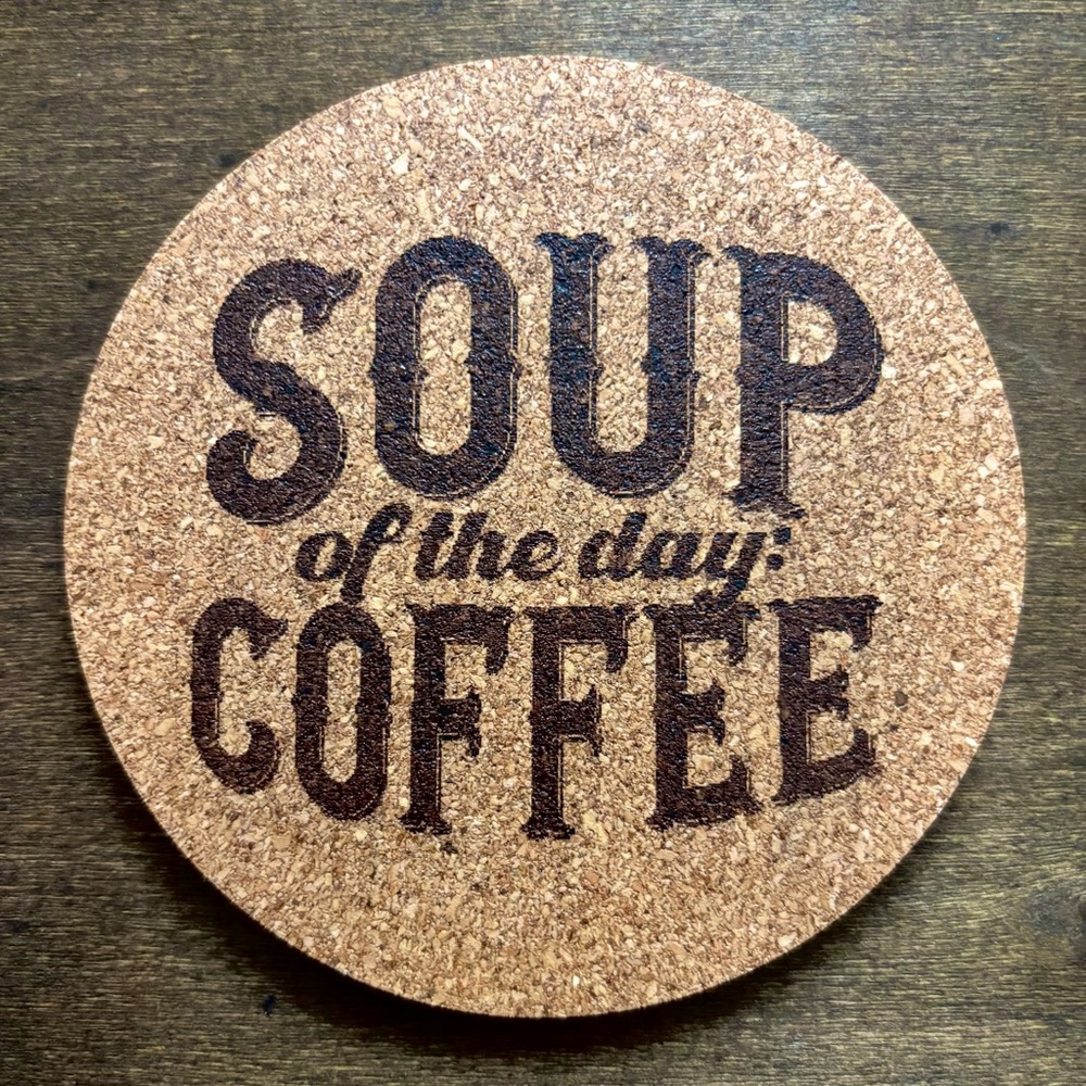 Funny Coffee Quote Laser Engraved Cork Coaster #3